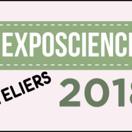 Ateliers Exposcience