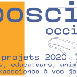 Appel à Projets – EXPOSCIENCE OCCITANIE 2020